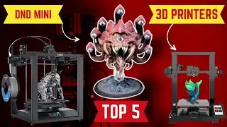 Top 5 Best 3D Printers For DND Mini In 2023