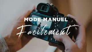 Comprendre le MODE MANUEL en 4 MIN !