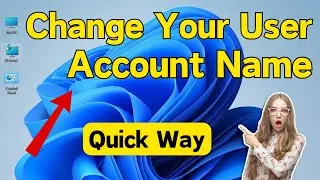 How To Change Your User Account Name On Windows 11 | Change Account Name Windows 11 (PC Or Laptop)