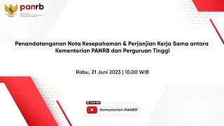 [LIVE] Penadatanganan MoU dan PKS antara Perguruan Tinggi dan Kementerian PANRB