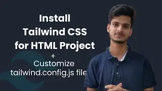 Install Tailwind CSS for HTML project