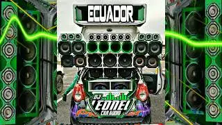 🔰CAR AUDIO🔰 EL ECUADOR ALETEO X DJ LEONEL CAR AUDIO