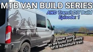 MTB Van Build Series Intro | Our AWD Transit DIY Family Adventure Van