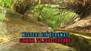 Misteri Air Keramat Sumur Tujuh Serpong | SECRET STORY (21/12/22)