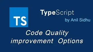 Typescript tutorial #24 Code Quality improvement  Options