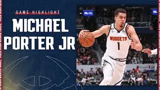 Player Highlights: Michael Porter Jr. | DEN vs. WAS