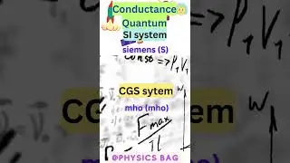 Conductance Quantum units ||Physics Words: SI and CGS Units||