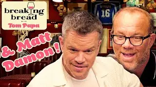 Matt Damon Goes Deep on The Instigators, Bourne & Robin Williams | Breaking Bread with Tom Papa #223