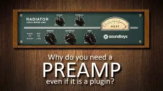 Why do you need a PREAMP even if it is a plugin?