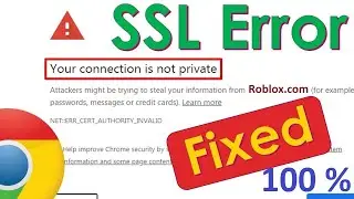 How to fix ssl certificate error in google chrome