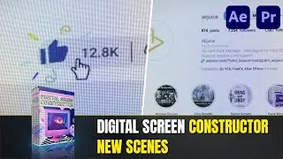 Digital Screen Constructor | New Scenes | After Effects | Premiere Pro