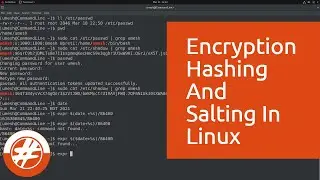 006 - What Are Encryption, Hashing And Salting Techniques | How Does Linux Store Password