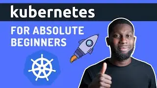 Kubernetes Tutorial For Beginners - Learn Kubernetes