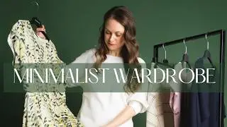 MINIMALIST WARDROBE | Creating a wardrobe that levels up your life