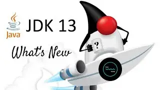 JDK 13 : The new features in Java 13 | Example | Java Techie