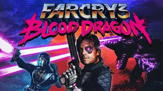 Far Cry 3: Blood Dragon