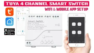 tuya 4ch smart switch mobile app setup instructions, WIFI configure  Tuya & Smart Life App | Part 2