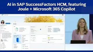 AI in SAP SuccessFactors HCM, featuring Joule + Microsoft 365 Copilot