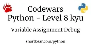 Codewars - Python - Variable Assignment Debug