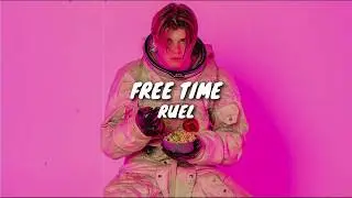 Free Time - Ruel (Lyrics / Letra)