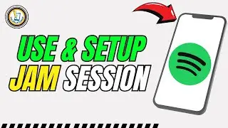 How To Use and Setup a Jam Session in Spotify | Listen Music Together