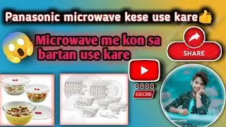 microwave use karne ka Tarika // microwave mein kaun sa bartan //microwave se Pizza kese banaye