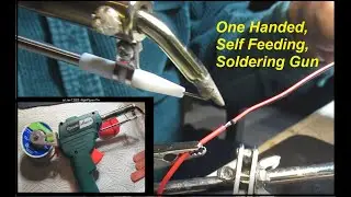 One handed, Self Feeding, Saker Soldering Gun review and Demo.