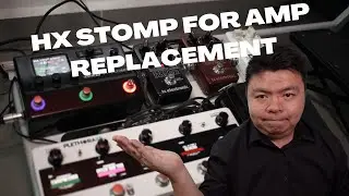 Line 6 HX Stomp as Amps Replacement: Setup Tips (Stereo Droff Patch Launch!)