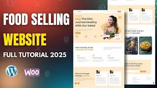 How to Create Food Website Using Elementor 2025 | WordPress Tutorial for Beginners