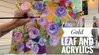 How To Paint ROSES & APPLY GOLD LEAF 🎨🖌️ acrylic