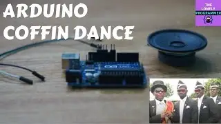 Arduino Coffin Dance Music 