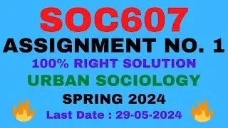 SOC607 ASSIGNMENT 1 SOLUTION 2024|SOC607 ASSIGNMENT 1 2024 |SOC607 ASSIGNMENT 1 SOLUTION SPRING 2024