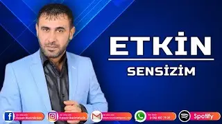 ETKİN - SENSİZİM (yel değdi günlüme )#keşfetbeniöneçıkar #