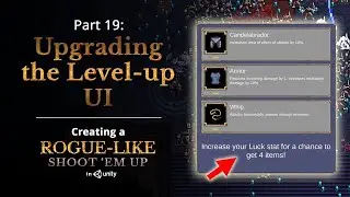 Upgrading the Level-up UI — Creating a Rogue-like (like Vampire Survivors) in Unity: Part 19