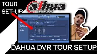 How to enable Tour Setup in DAHUA DVR | Dahua DVR)NVR screen Change Setup