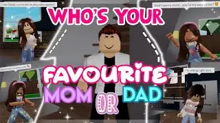 Who's Your FAVOURITE? MOMMY OR DADDY? 👨‍👩‍👧‍👧 ~Roblox Meme 2022 ¦ My Gaming Town ☆