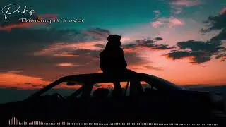 Peks - Thinking Its Over || Future Bass Pop Music