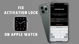 Remove Apple Watch Activation Lock| Fix Apple Watch won't connect to new iPhone problem