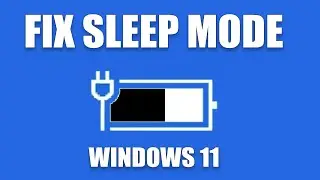 How To Fix Sleep Mode issues on Windows 11