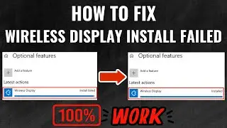 How to Fix Wireless Display Install Failed | Fix Wireless Display Install Failed | Can't Install