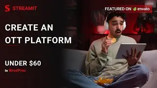 Streamit : Create Your Own OTT Platform like Netflix in Minimal Time | Iqonic Design