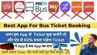 Best App for bus ticket booking | Best Bus ticket Booking App | Best Bus Booking App in 2024