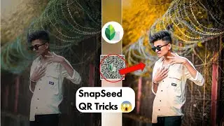 omg 😱 | snapseed qr code photo editing new tricks| snapseed tutorial| snapseed qr code download free