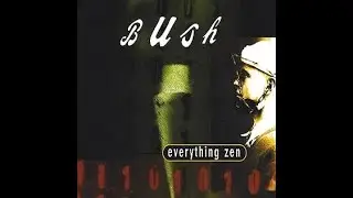 EVERYTHING ZEN - BUSH - DRUM COVER