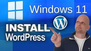 HOW TO INSTALL WORDPRESS ON WINDOWS 11