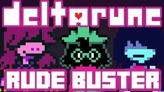 DELTARUNE - Rude Buster! Remix