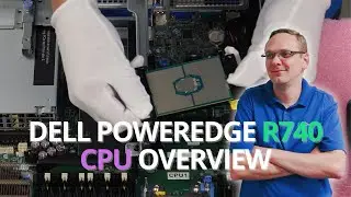 Dell PowerEdge R740 Server CPUs | Intel Xeon Processors Options | LGA3647 Socket | CPU Install