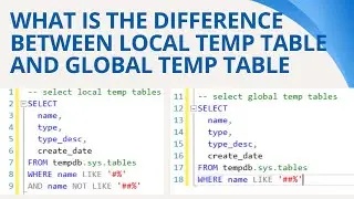 56 What is the difference between local temp table and global temp table