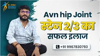 AVN hip treatment without surgery -Avascular necrosis hip treatment Orthotripsy With FSWT- Dr  Ankur