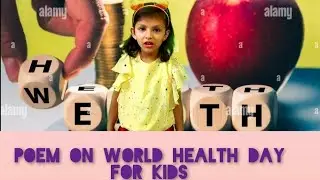 English Poem for kids On The Occasion of World Health Day/Health is wealth